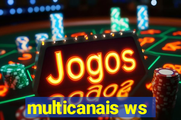 multicanais ws